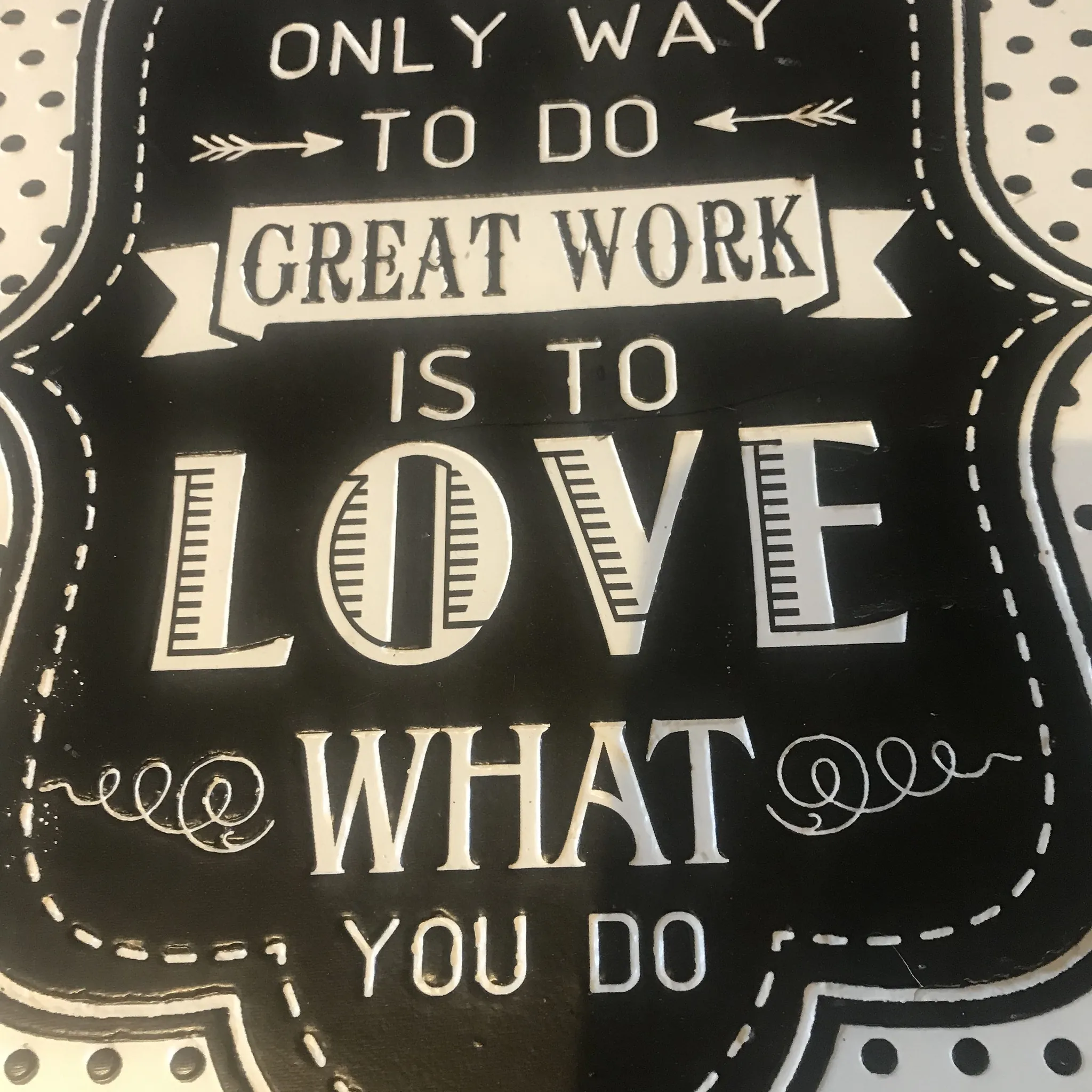 Love What You Do